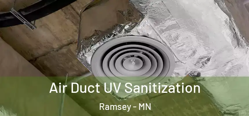  Air Duct UV Sanitization Ramsey - MN