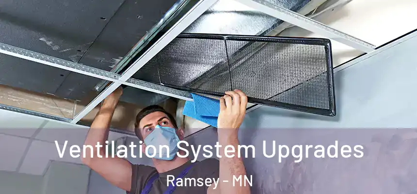 Ventilation System Upgrades Ramsey - MN